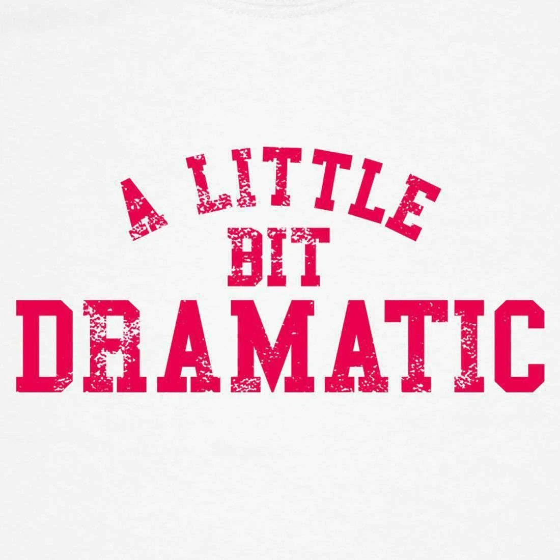 A Little Bit Dramatic Childrens T-Shirt 2 A Little Bit Dramatic Childrens T-Shirt - Image 2