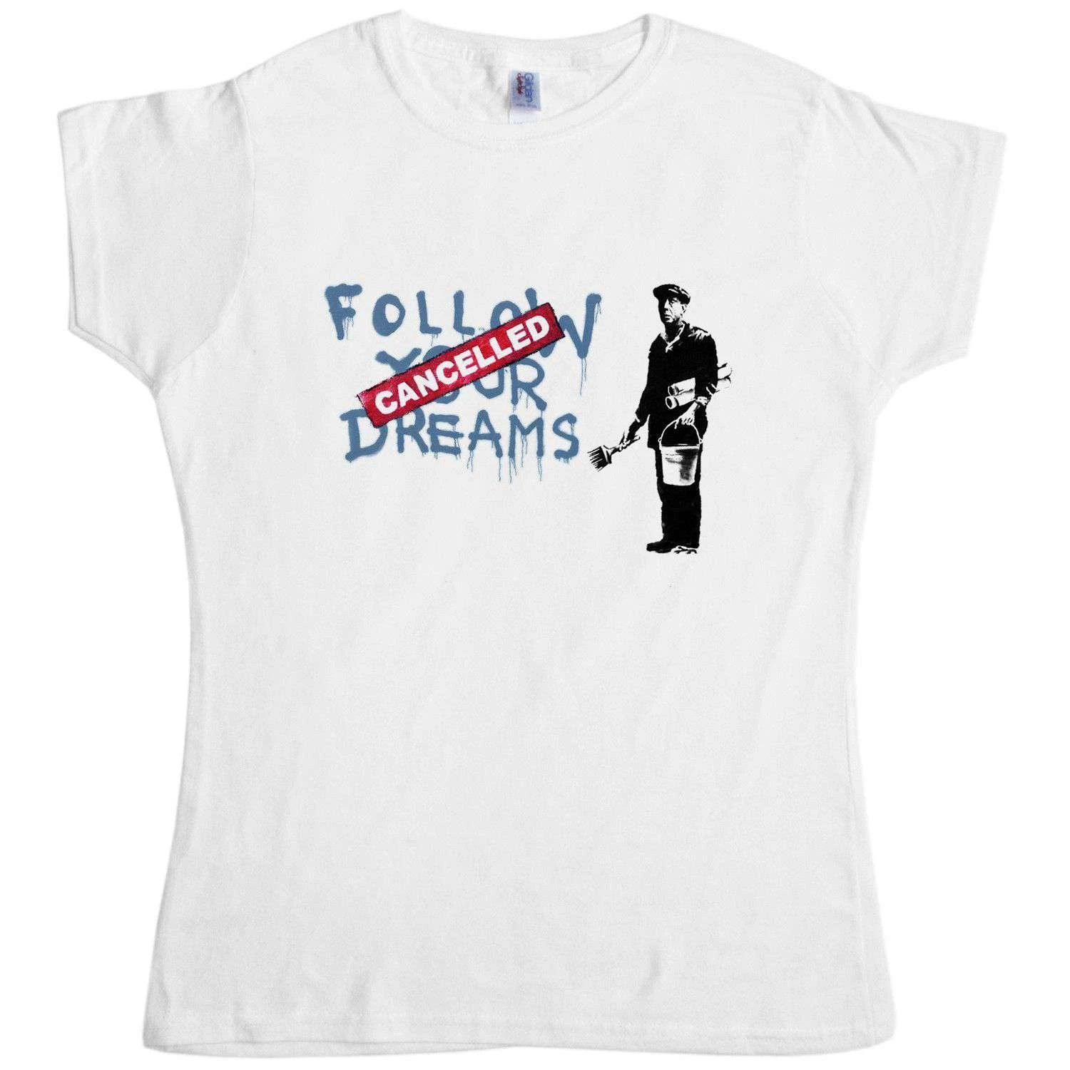 Banksy Follow Your Dreams Womens T-Shirt 3 Banksy Follow Your Dreams Womens T-Shirt - Image 3