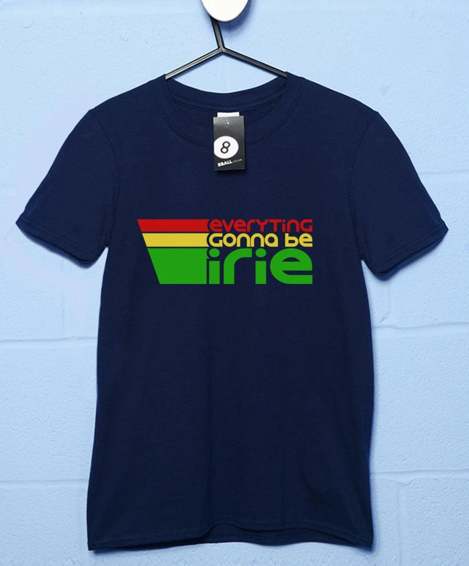 Everyting Gonna Be Irie T-Shirt 2 Everyting Gonna Be Irie T-Shirt - Image 2