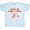 Funny How I Roll Childrens T-Shirt