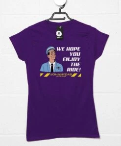 JohnnyCab We Hope You Enjoy The Ride T-Shirt For Women