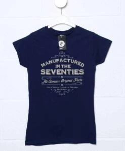 Manufactured In The Seventies Womens T-Shirt
