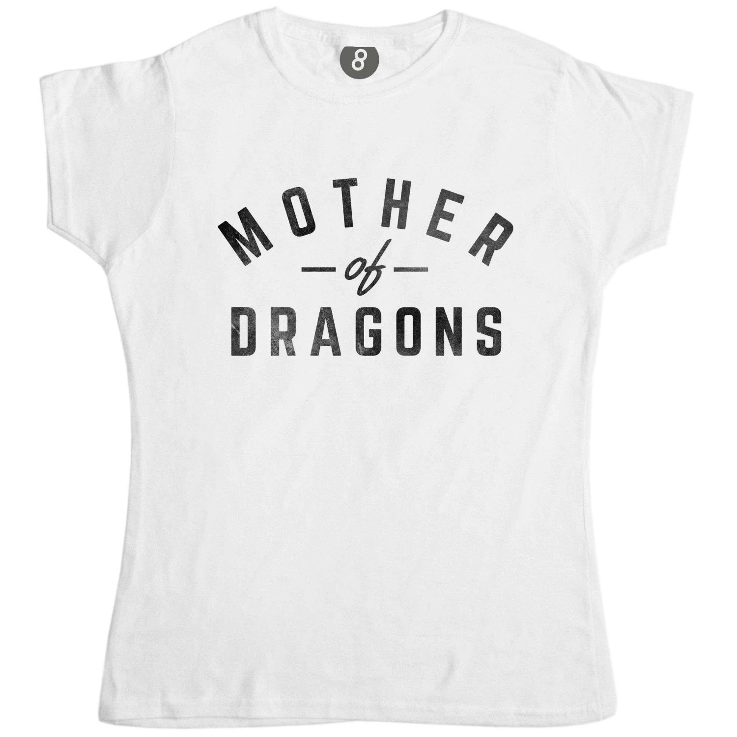 Mother Of Dragons Fitted Womens T-Shirt 1 Mother Of Dragons Fitted Womens T-Shirt