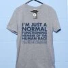 Normal Member Of The Human Race T-Shirt