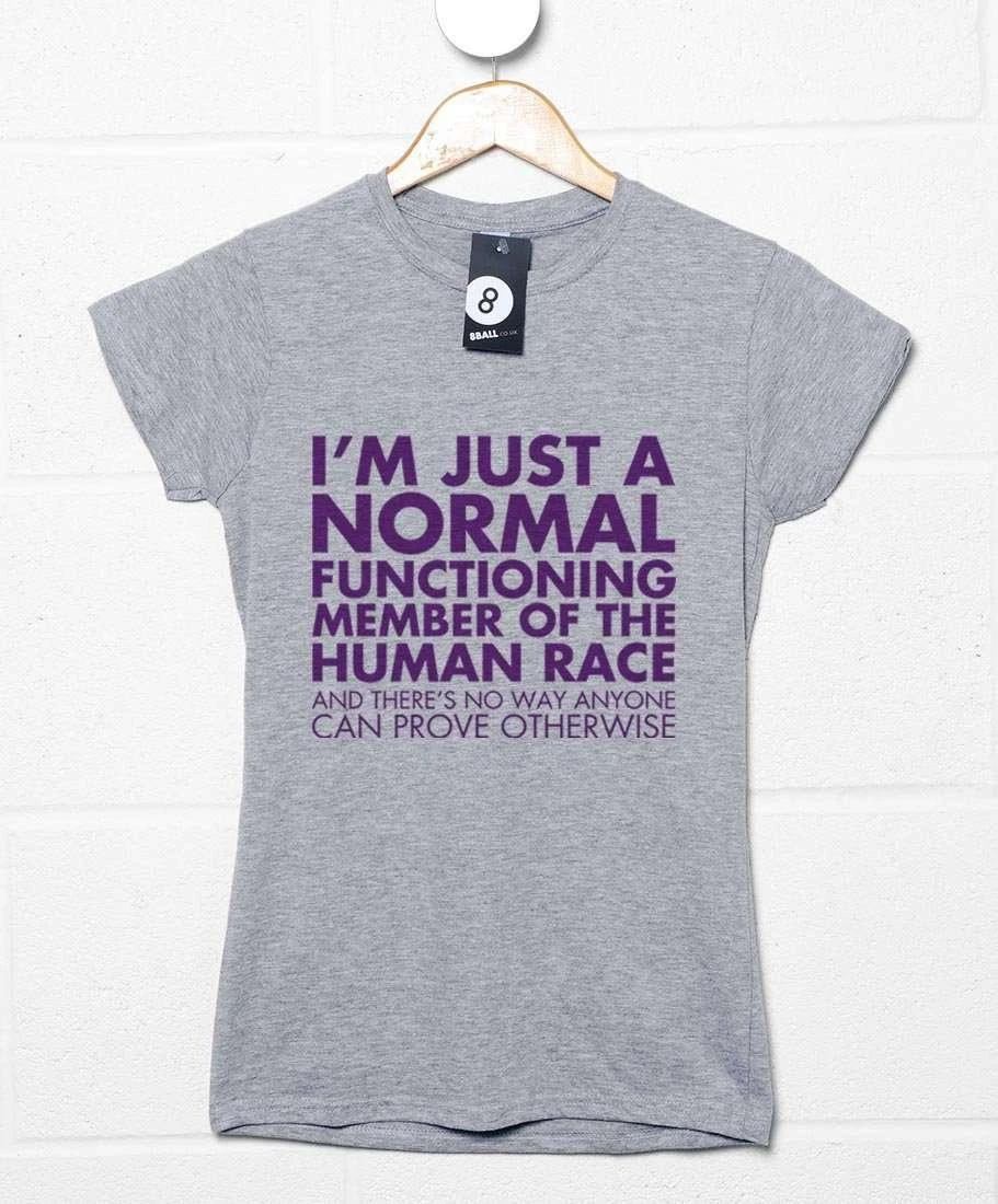 Normal Member Of The Human Race T-Shirt For Women 1 Normal Member Of The Human Race T-Shirt For Women