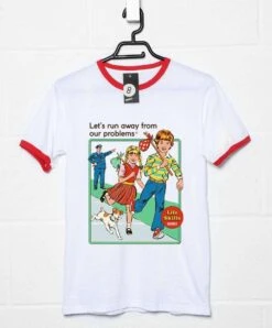 Steven Rhodes Let's Run Away From Our Problems Ringer T-Shirt