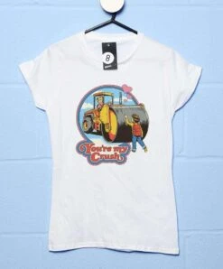 Steven Rhodes You're My Crush T-Shirt For Women