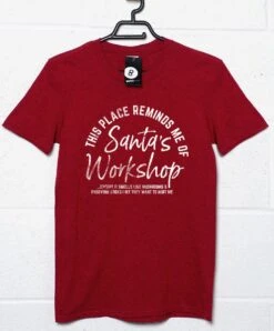This Place Reminds Me Of Santa's Workshop T-Shirt 7 This Place Reminds Me Of Santa's Workshop T-Shirt -8 Ball Clothing Store This Place Reminds Me of Santa s Workshop Mens Graphic T Shirt 8Ball 2854