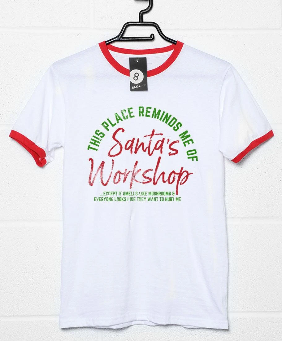 This Place Reminds Me Of Santa's Workshop T-Shirt 2 This Place Reminds Me Of Santa's Workshop T-Shirt - Image 2