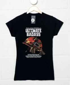 Ultimate Badass Fitted Womens T-Shirt