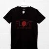 We All Float Down Here T-Shirt