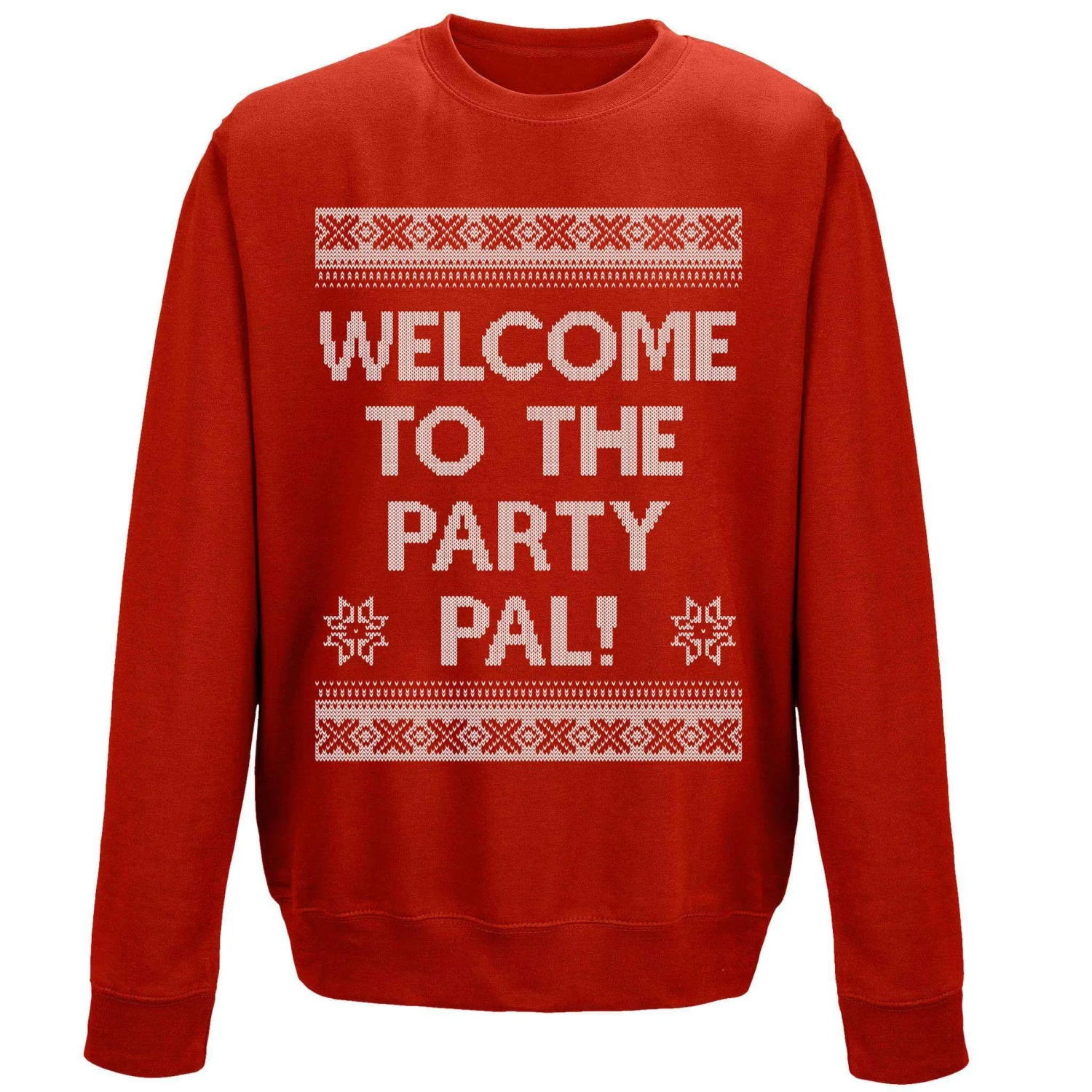 Welcome To The Party Pal Sweatshirt 1 Welcome To The Party Pal Sweatshirt